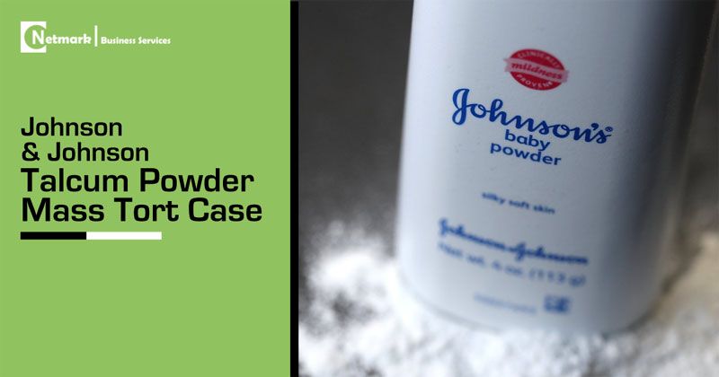 Johnson & Johnson Talcum Powder Mass Tort Case