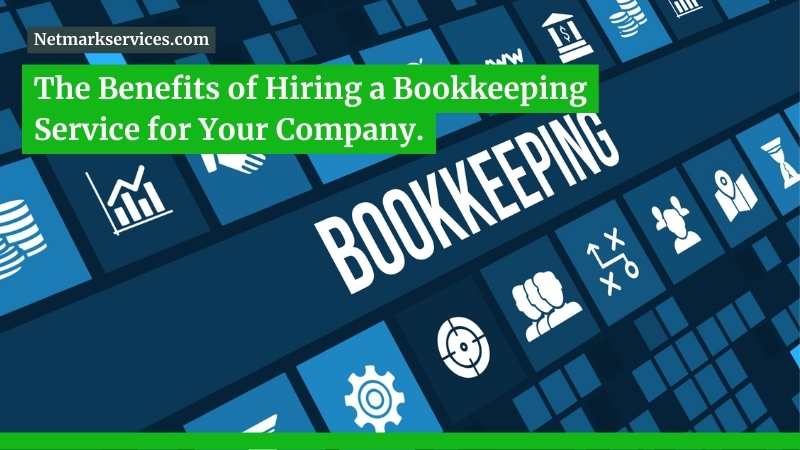 Benefits of Hiring a Bookkeeping Service