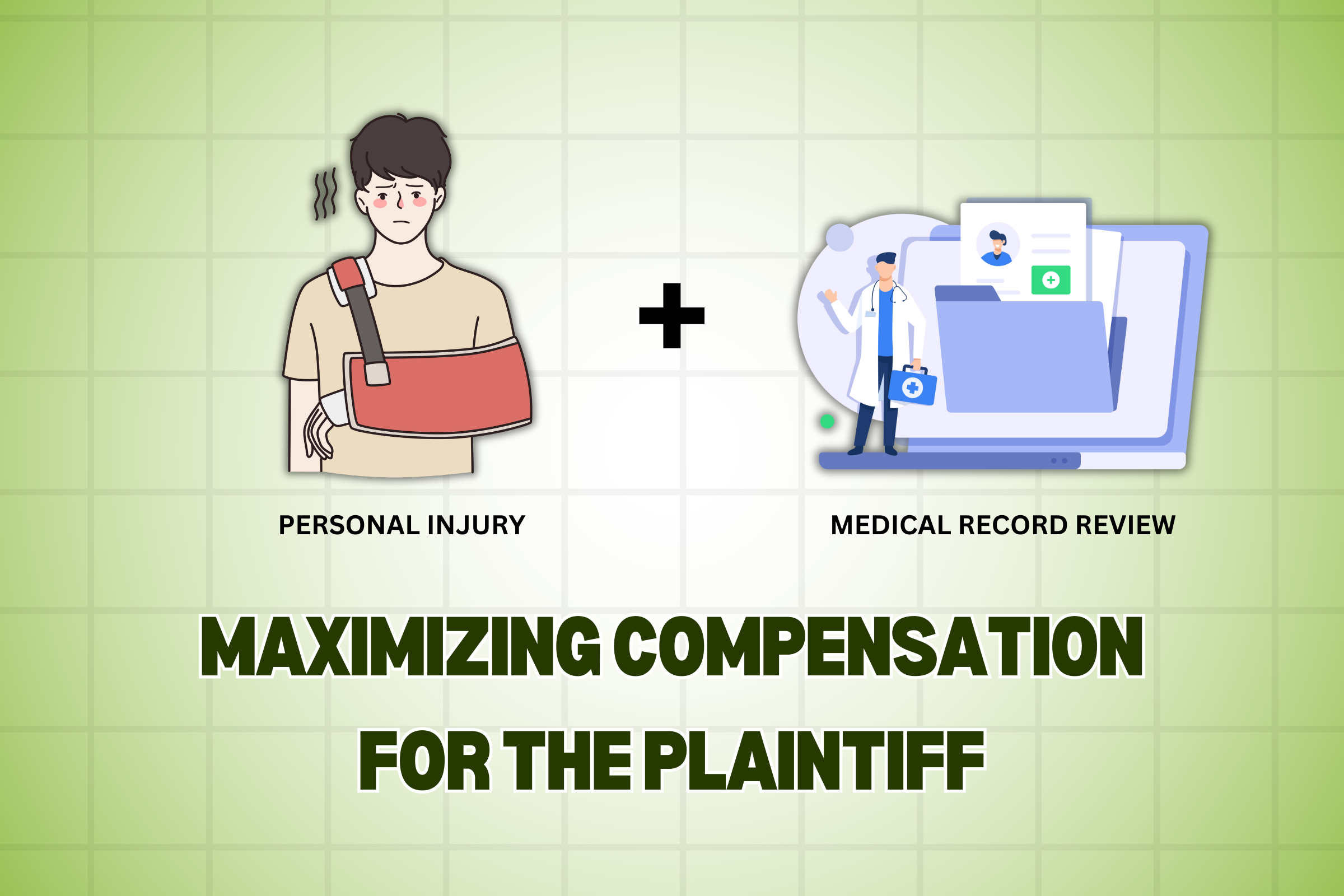 Maximizing Compensation with Effective Use of Medical Records